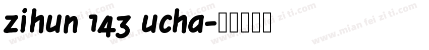 zihun 143 ucha字体转换